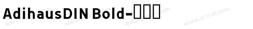 AdihausDIN Bold字体转换